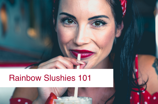 How to Make The Ultimate Treat: Rainbow Slushies