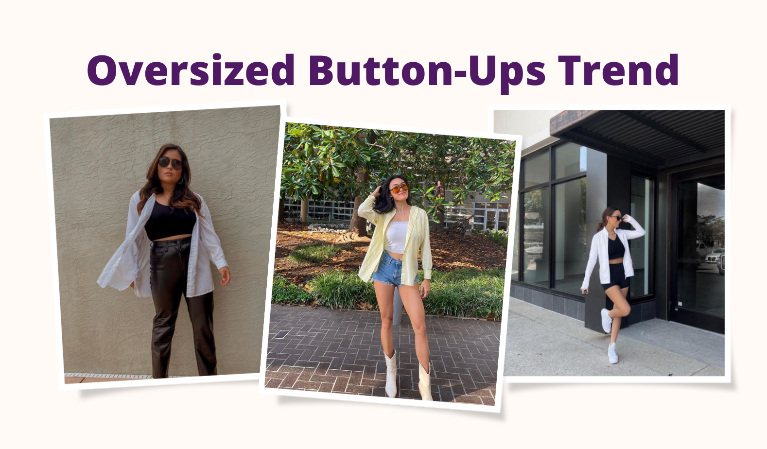 Oversized Button-Ups Trend