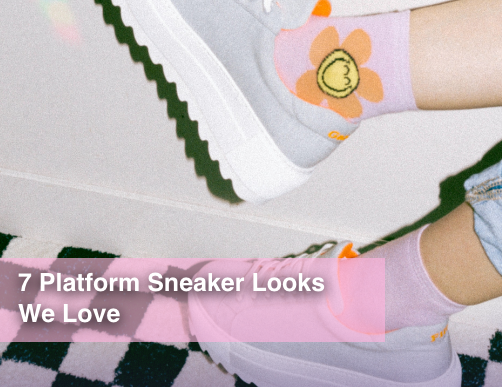7 Platform Sneaker Looks We Love