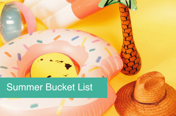 Summer Bucket List: 5 Fantastic Things You Can Still Do This Summer